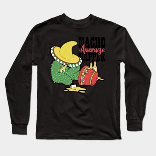 Nacho Average Napper Long Sleeve T-Shirt